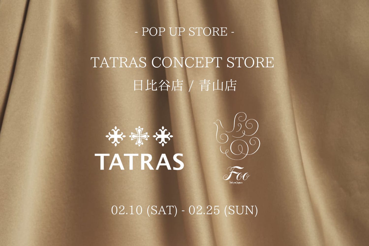 【2024/02/10-2024/02/25】東京・日比谷/青山|TATRAS CONCEPT STORE